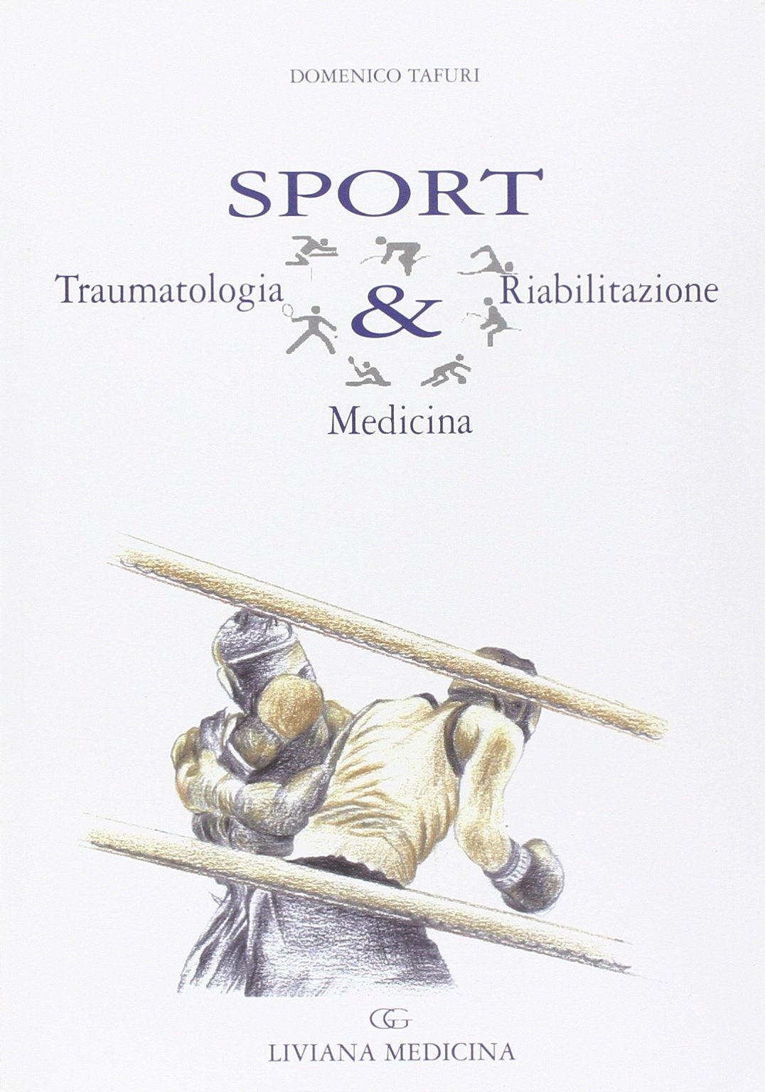 Sport & traumatologia. Medicina, riabilitazione Medicine
