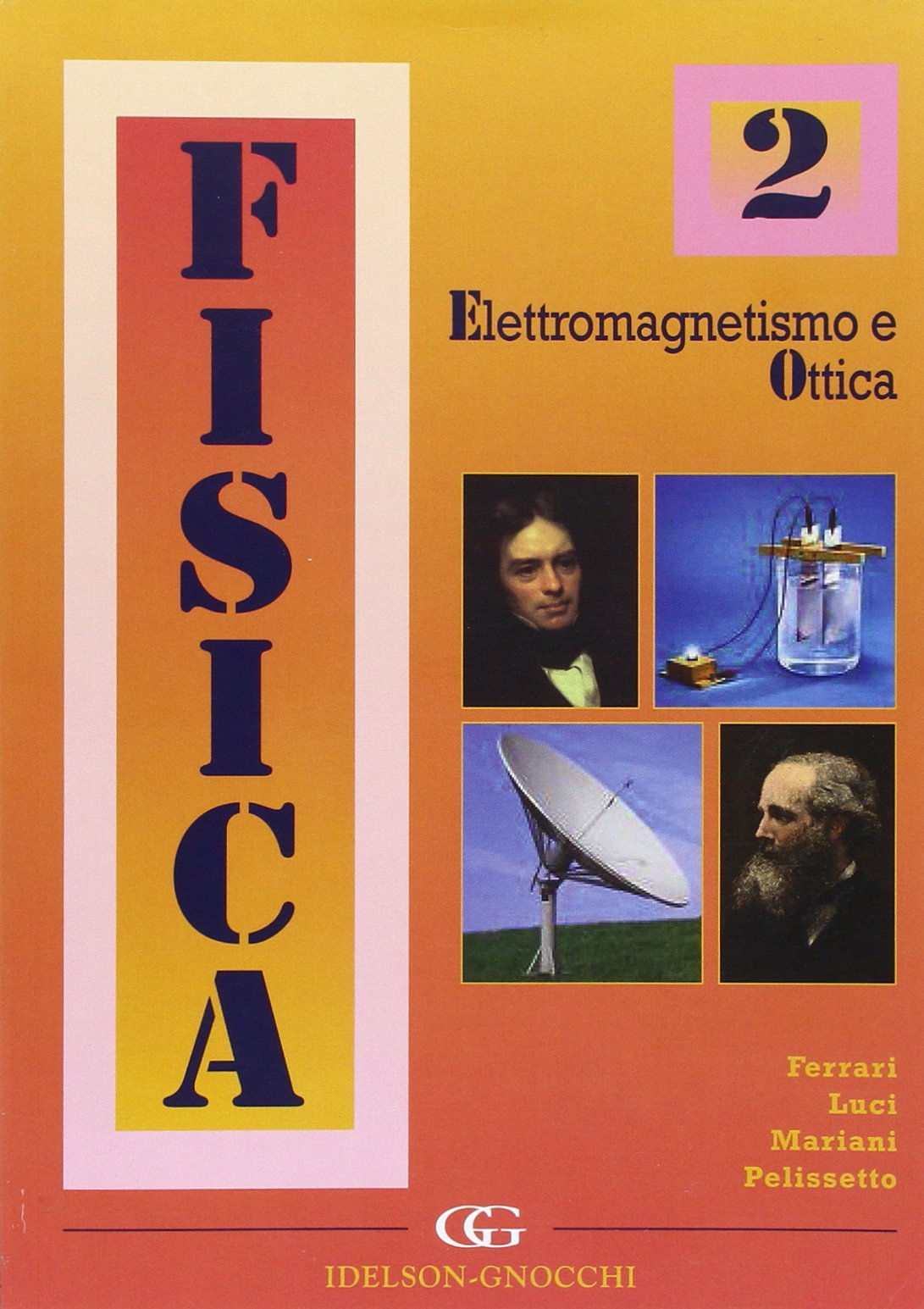Fisica. Elettromagnetismo e ottica (Vol. 2) Natural Sciences