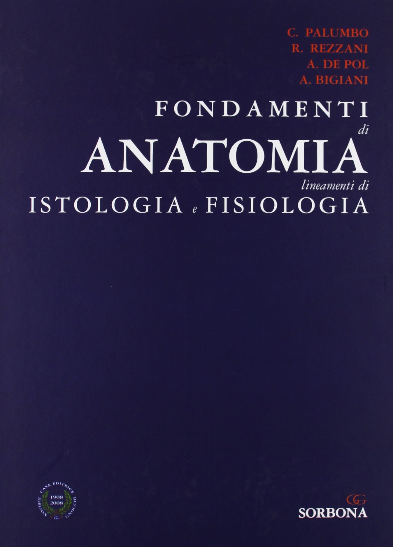 Fondamenti di anatomia. Lineamenti di istologia e fisiologia Medicine