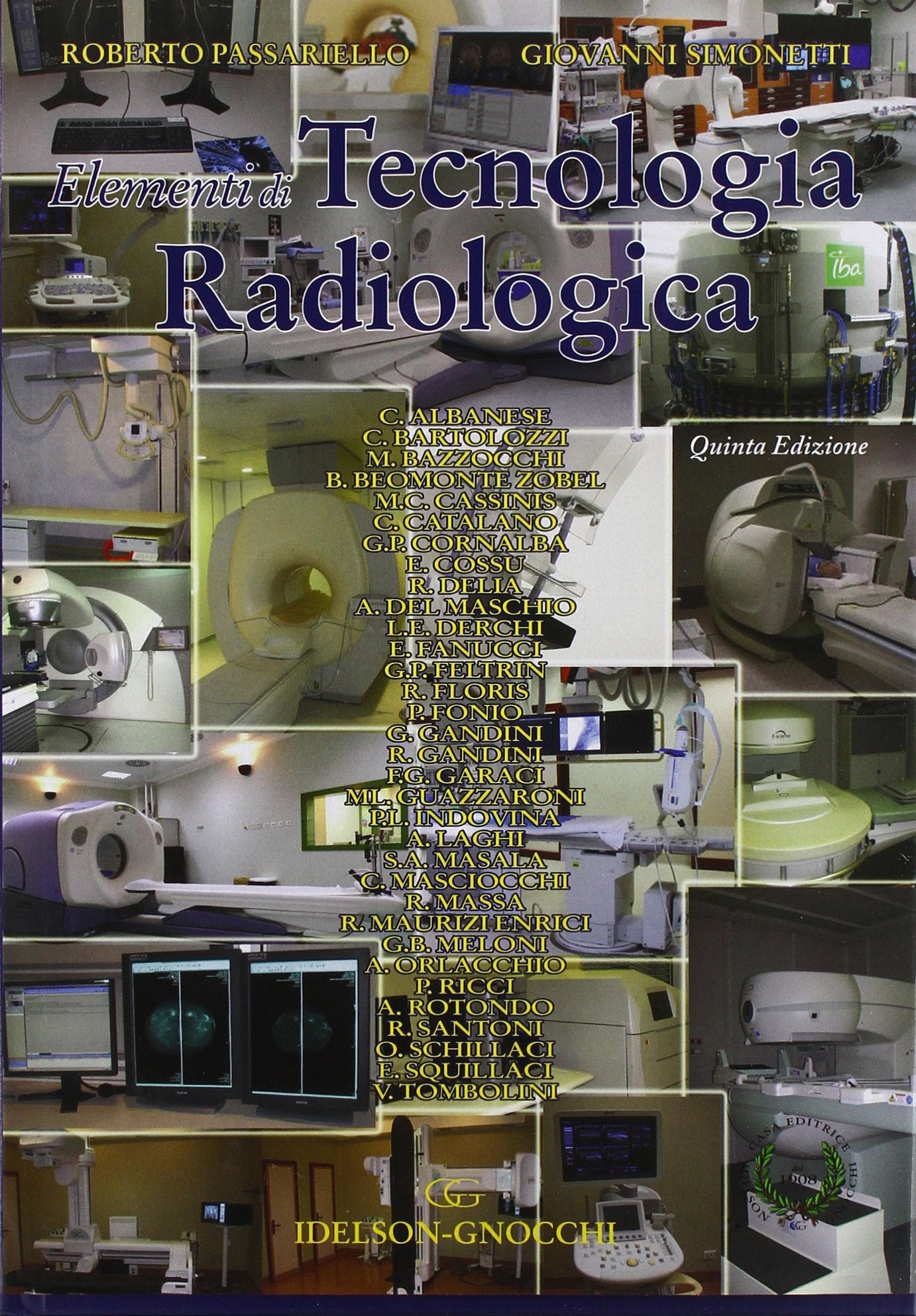 Elementi di tecnologia radiologica book