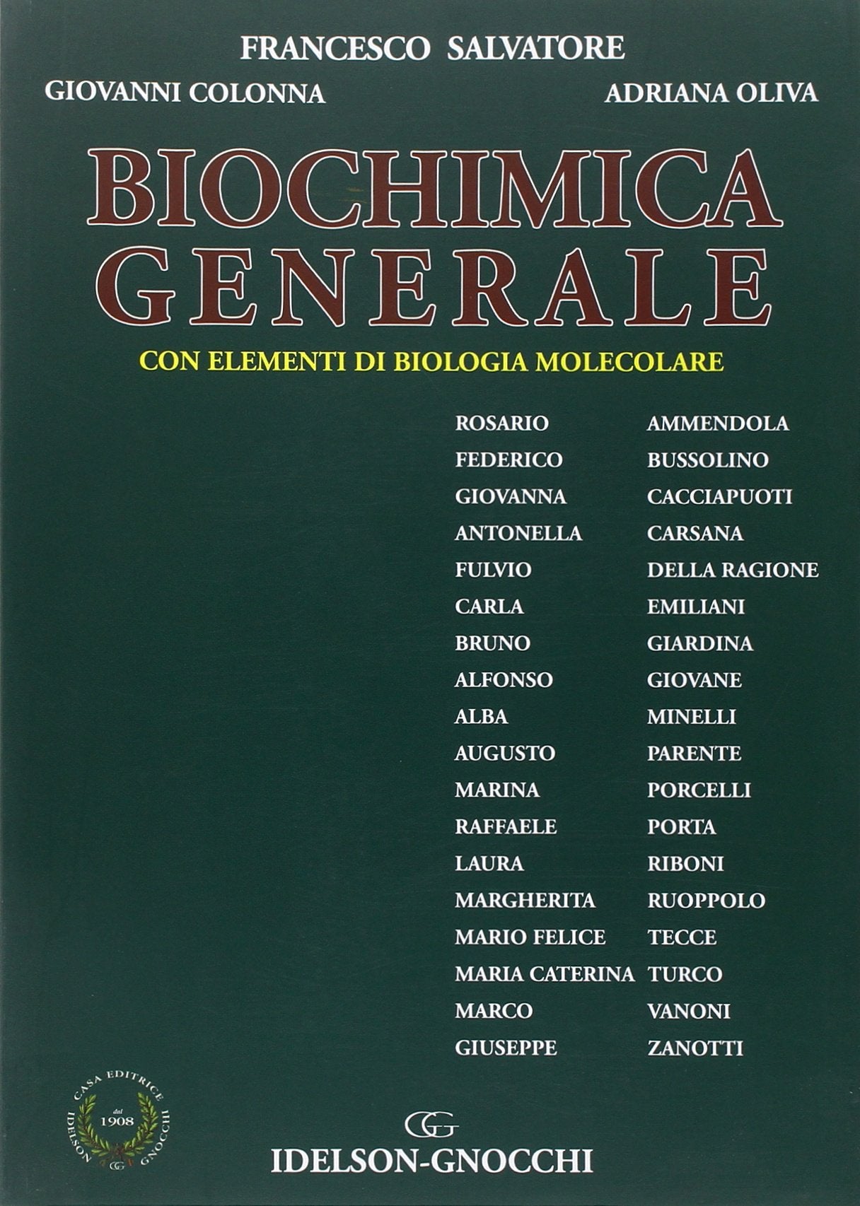 Biochimica generale. Con elementi di biologia molecolare book
