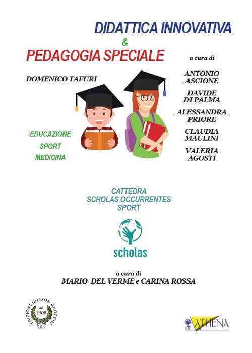 Didattica innovativa & pedagogia speciale. Educazione, sport, medicina book
