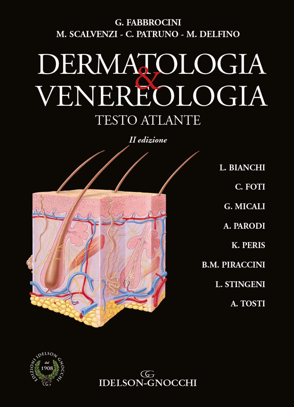 Dermatologia e venereologia. Testo atlante Medicine