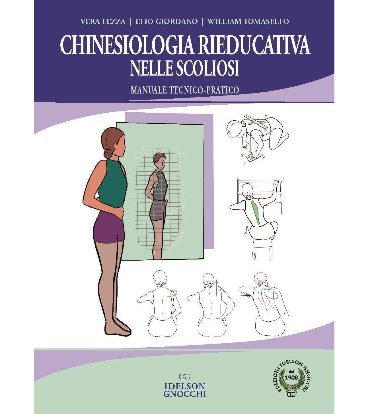 Chinesiologia rieducativa nelle scoliosi. Manuale tecnico-pratico book