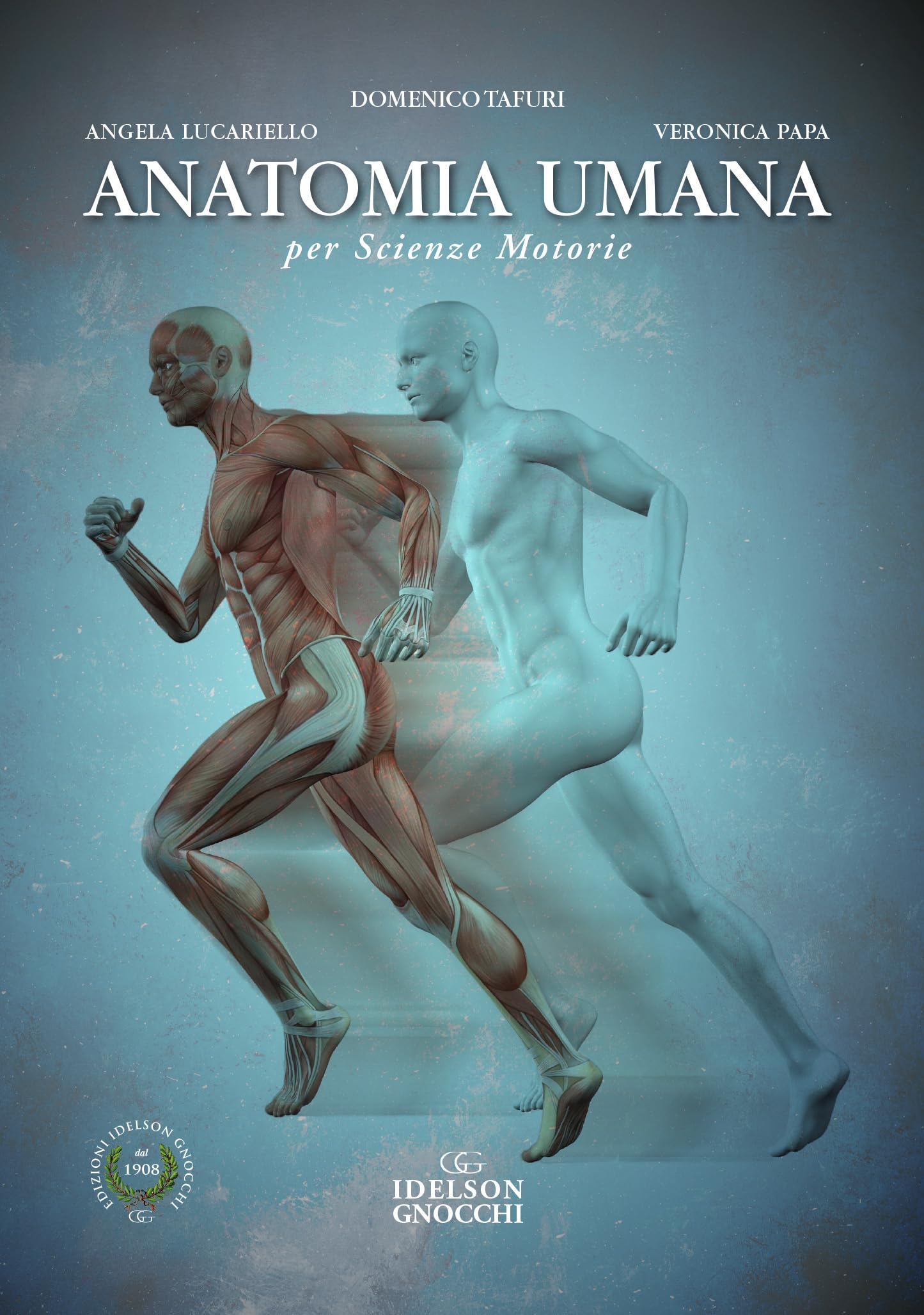 Anatomia umana per scienze motorie book