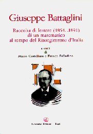 Giuseppe Battaglini. Raccolta di lettere (1854-1891) di un matematico al tempo del Risorgimento d'Italia book