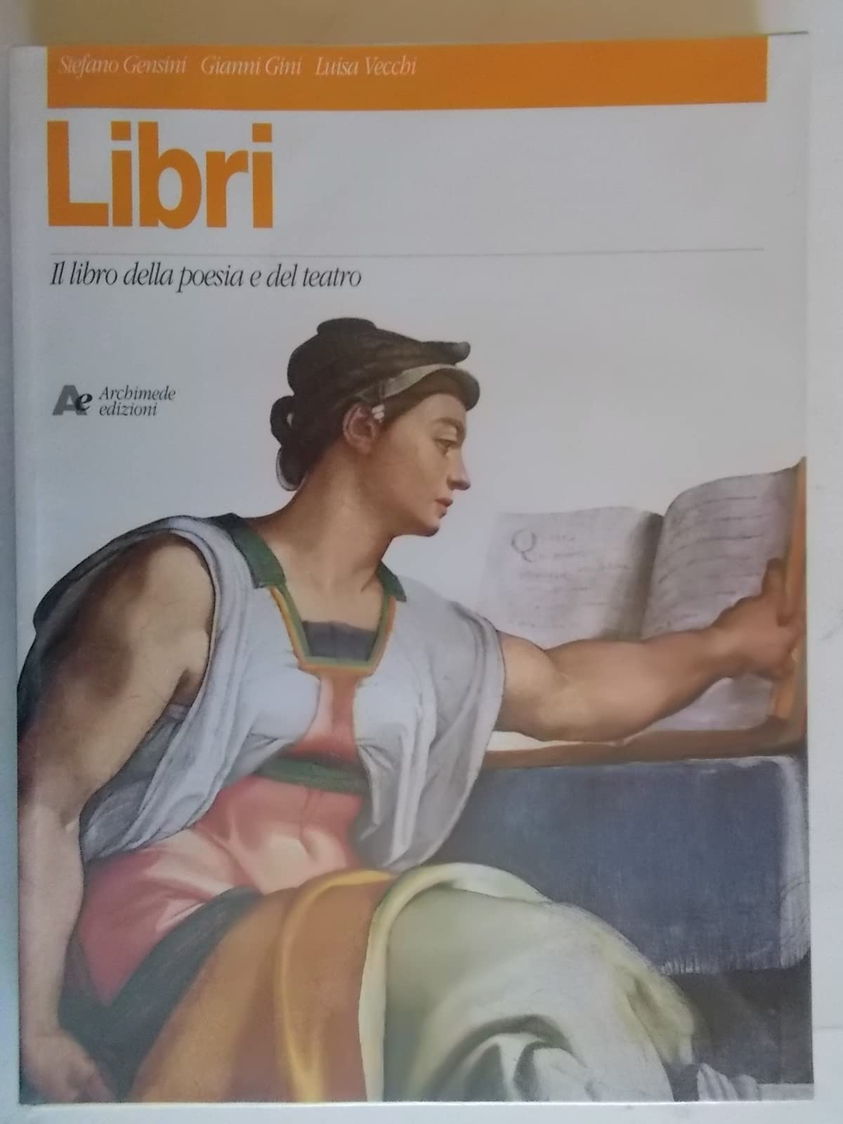Il libro della poesia e del teatro. Per le Scuole superiori Professional & Reference Books