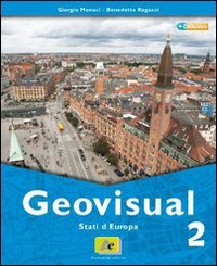 Geovisual. Con carte e immagini. Per la Scuola media. Con espansione online. Stati d'Europa (Vol. 2) book