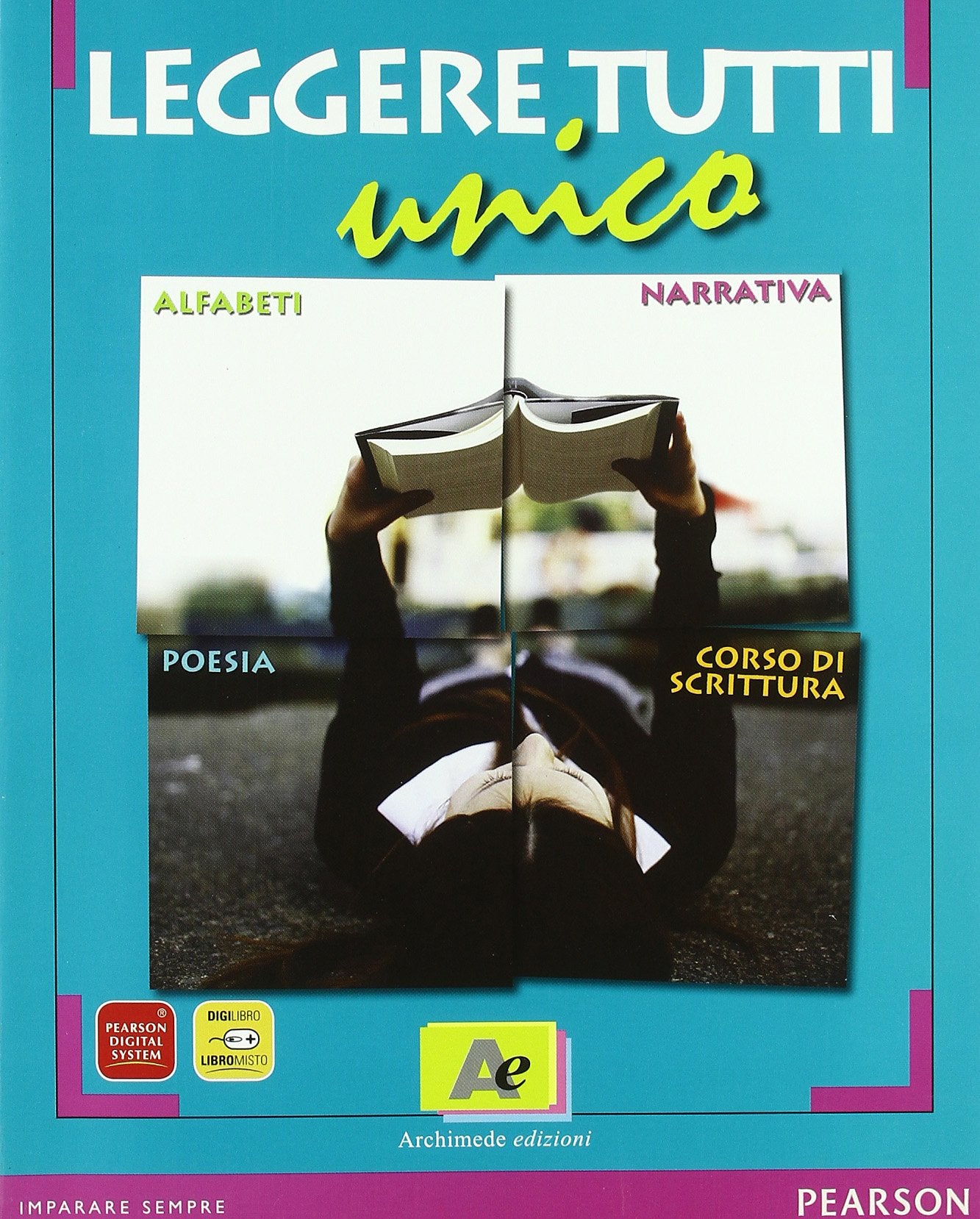 Leggere tutti. Volume unico. Per le Scuole superiori. Con espansione online book