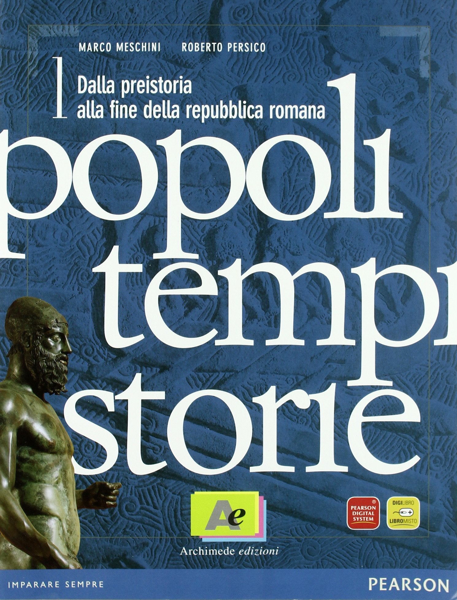 Popoli tempi storie. Per le Scuole superiori. Con espansione online (Vol. 1) book