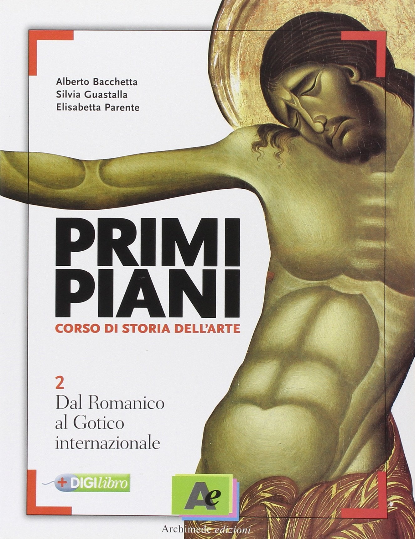 Primi piani. Per le Scuole superiori. Con espansione online. Dal romanico al gotico internazionale (Vol. 2) Study Guides