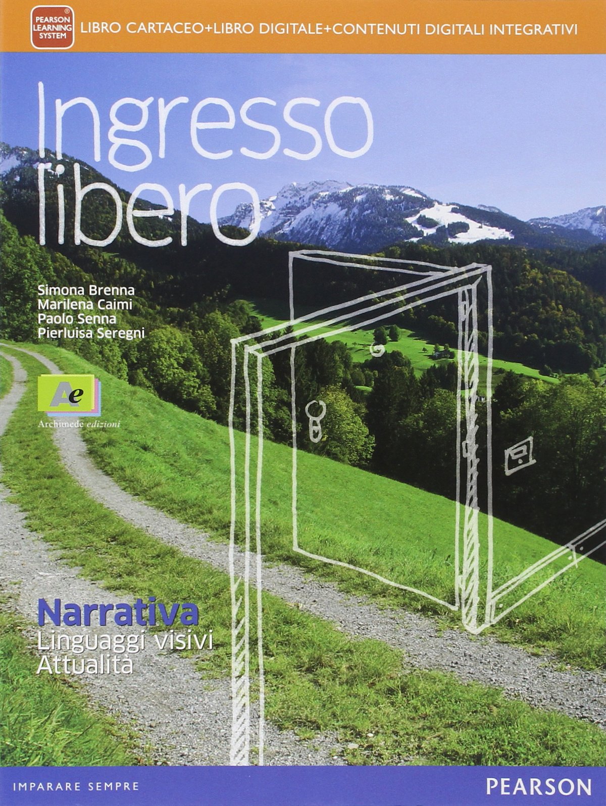 Ingresso libero. Narrativa, linguaggi visivi, attualità-Agenda delle competenze. Per le Scuole superiori. Con e-book. Con espansione online book