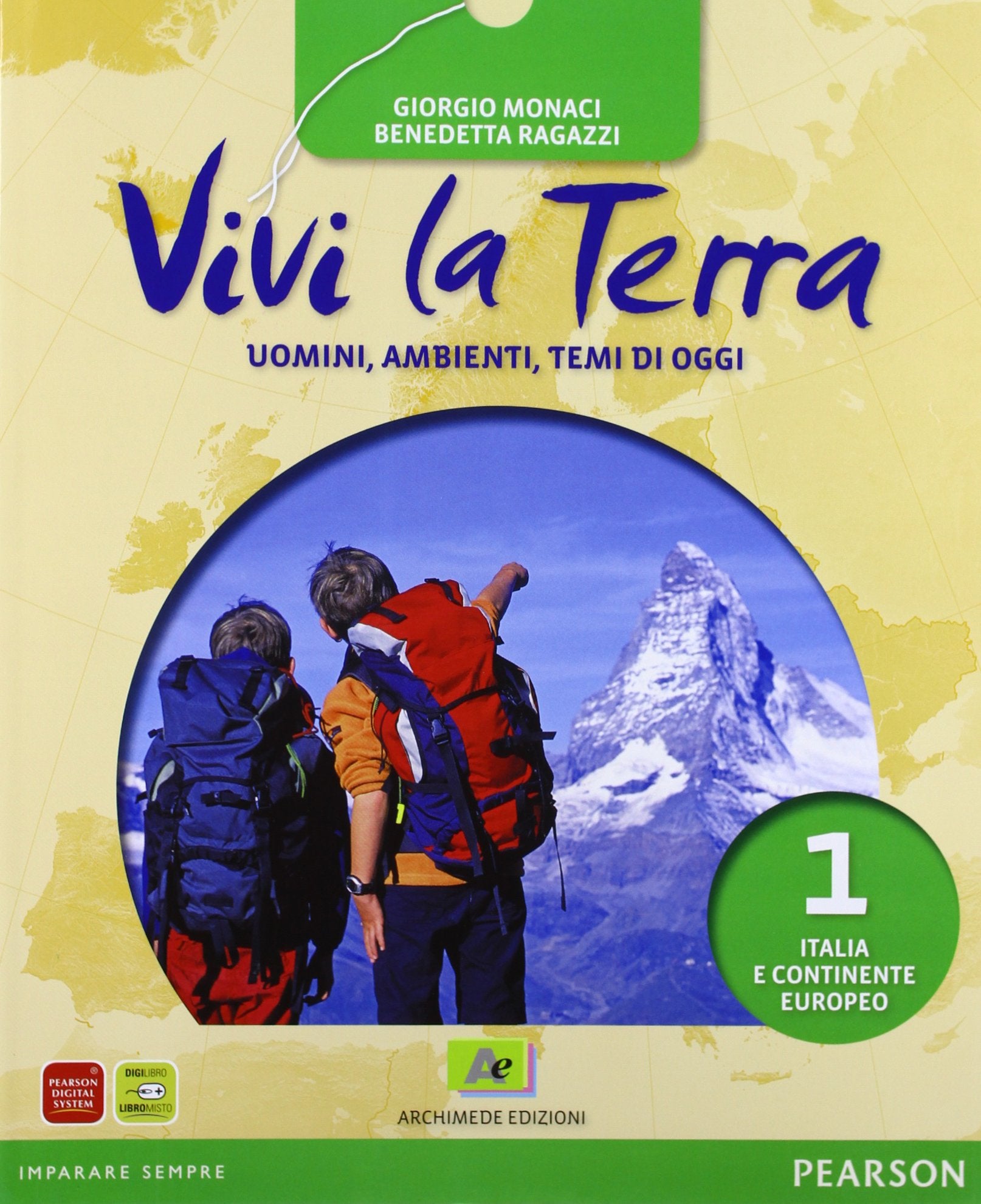 Vivi la terra. Per la Scuola media. Con espansione online (Vol. 1) book