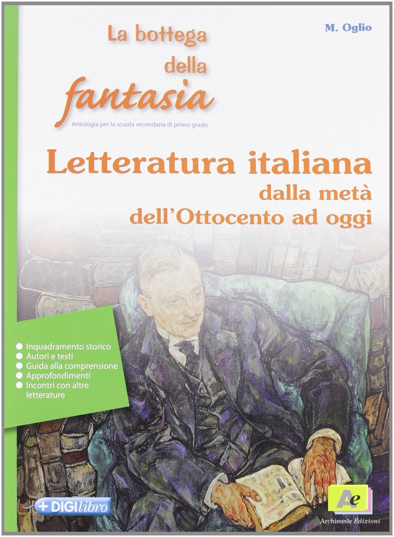 La bottega della fantasia. Ediz. verde. Per la Scuola media. Con espansione online. Letteratura (Vol. 3) Professional & Reference Books