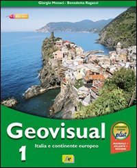 Geovisual. Ediz. verde plus. Per la Scuola media. Con espansione online. Italia e continente europeo (Vol. 1) book