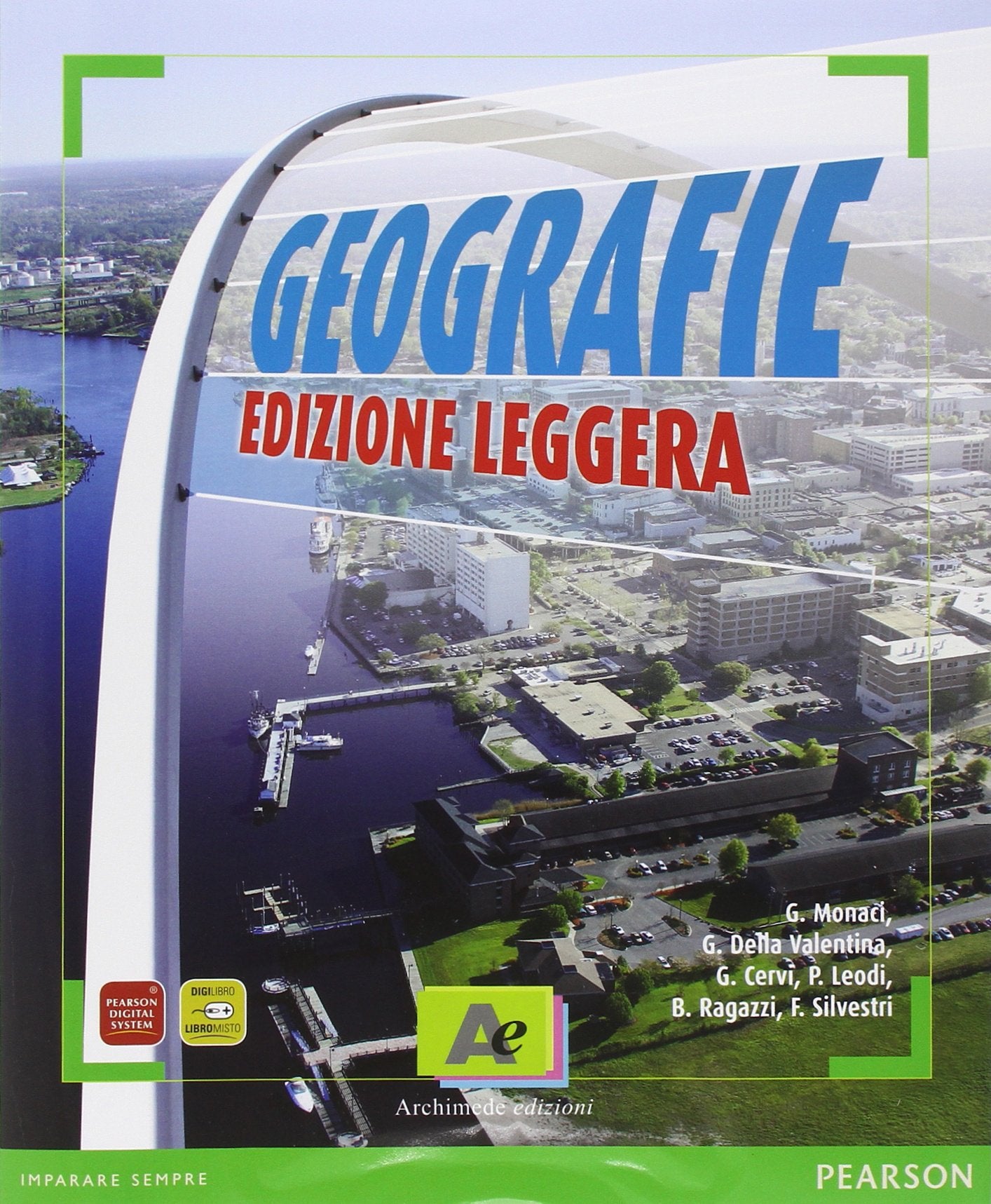 Geografie. Scenari e temi del mondo globale. Volume unico. Con atlante. Ediz. leggera. Per le Scuole superiori. Con espansione online book
