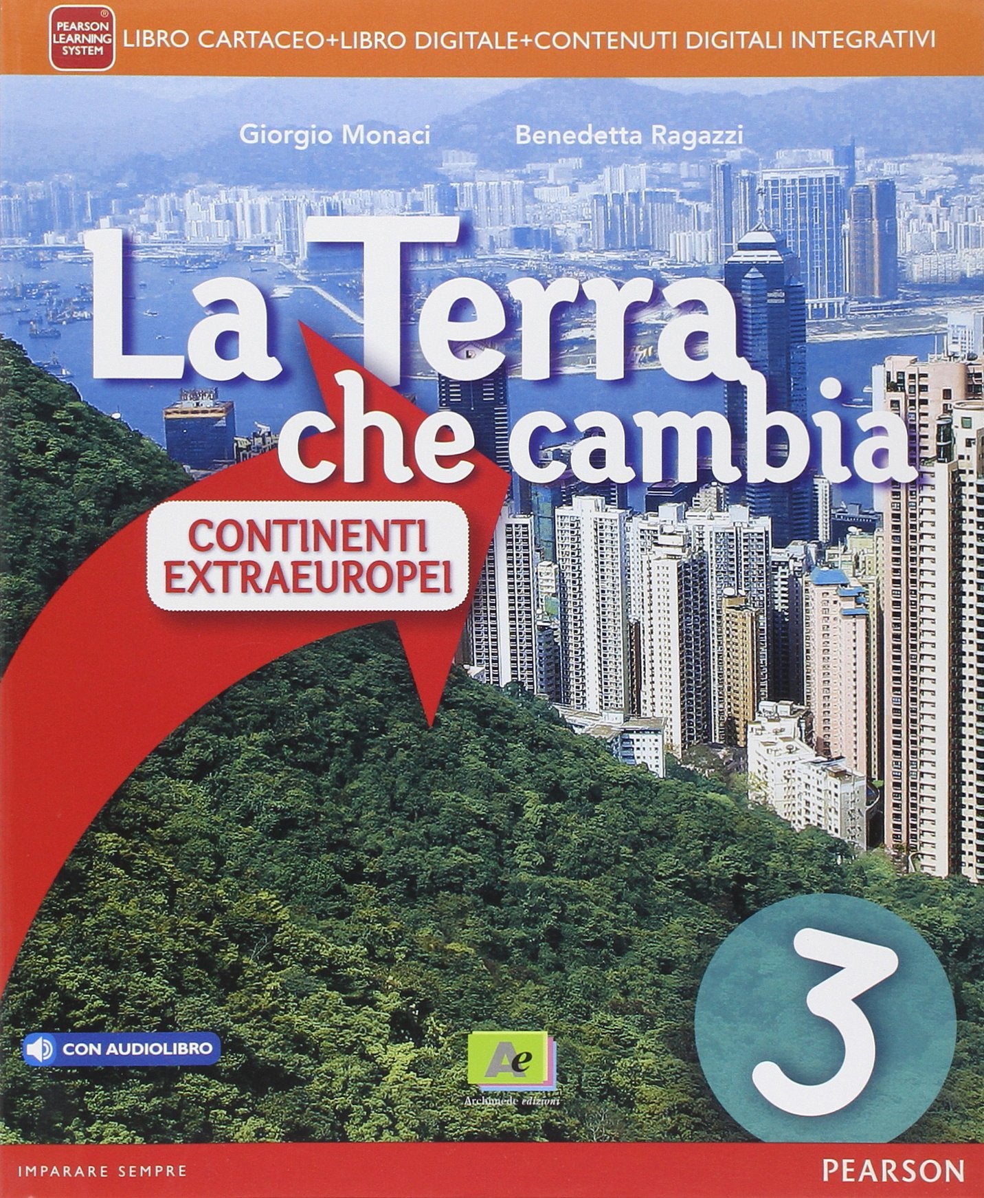 Terra che cambia. Per la Scuola media. Con e-book. Con espansione online (Vol. 3) book