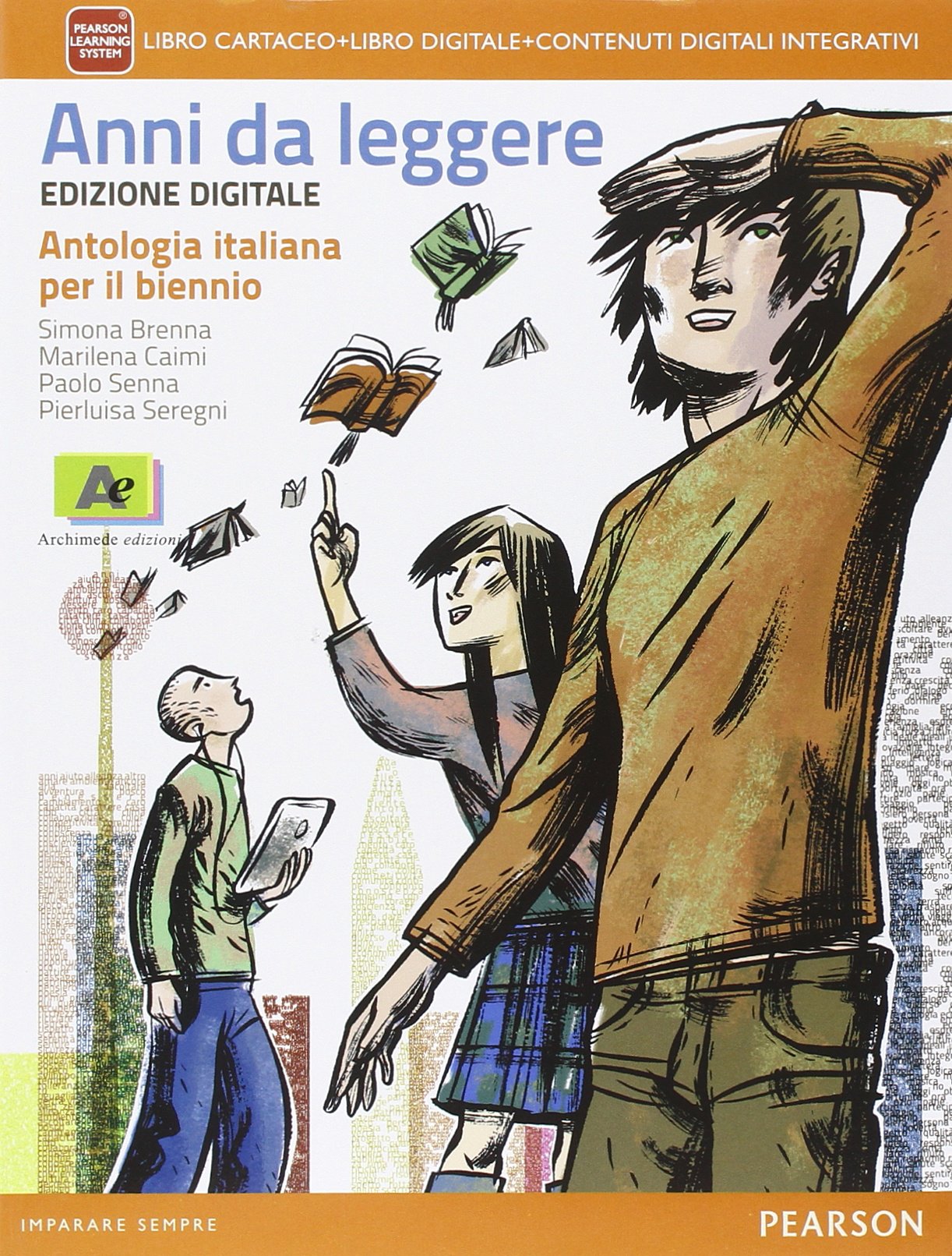 Anni da leggere. Per le Scuole superiori. Con e-book. Con espansione online book