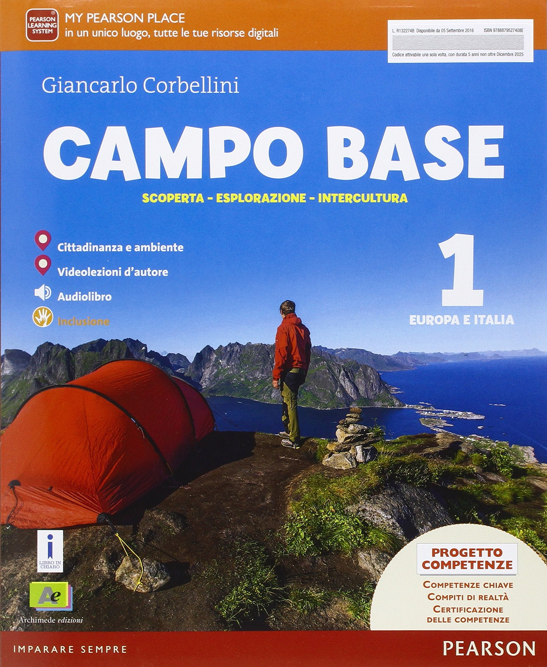 Campo base. Per la Scuola media. Con e-book. Con espansione online (Vol. 1) book