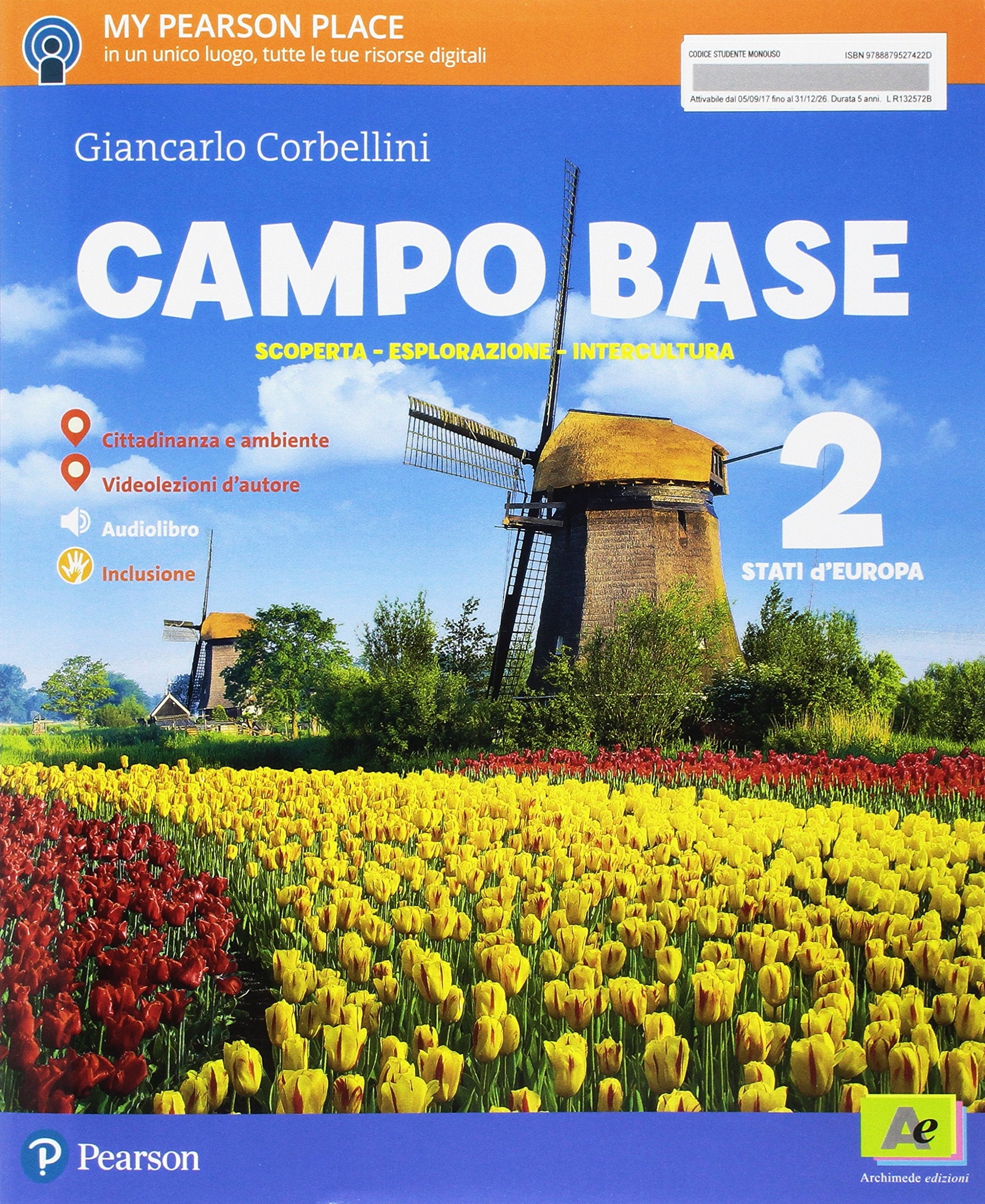 Campo base. Per la Scuola media. Con e-book. Con espansione online (Vol. 2) Natural Sciences