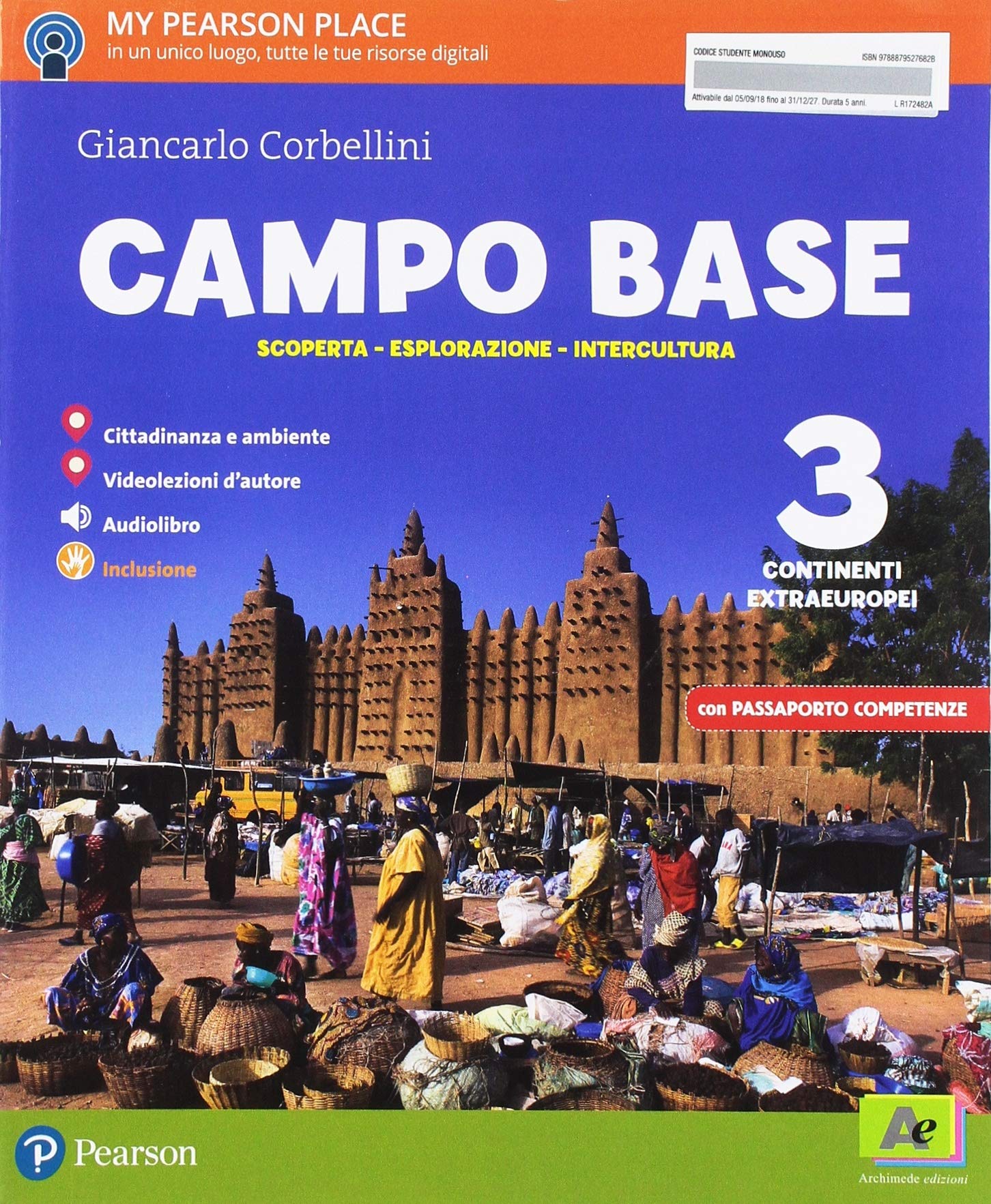 Campo base. Per la Scuola media. Con e-book. Con 2 espansioni online (Vol. 3) book