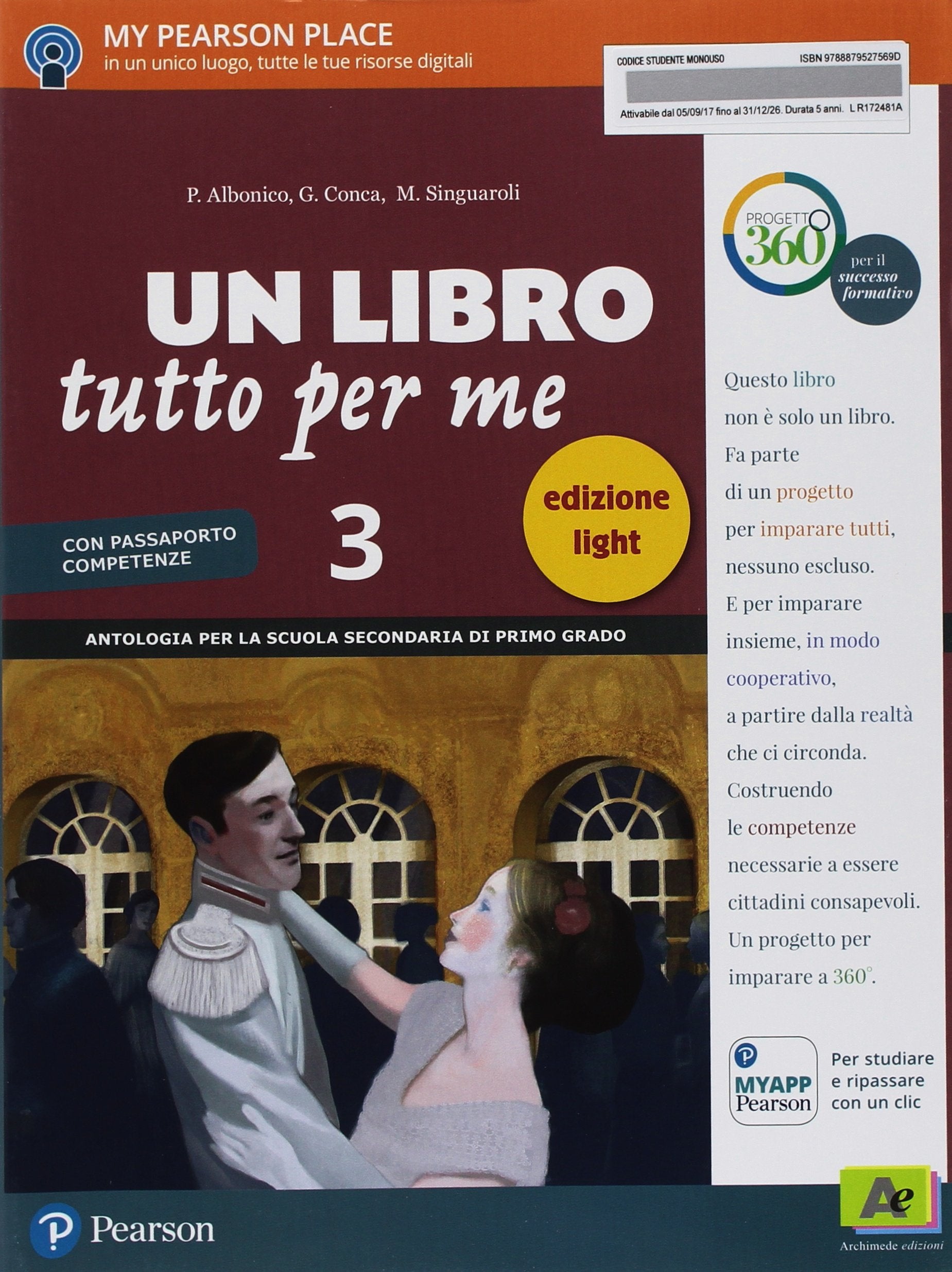 Un libro tutto per me. Ediz. light. Con Imparafacile. Con passaporto delle competenze. Per la Scuola media. Con ebook. Con espansione online (Vol. 3) book