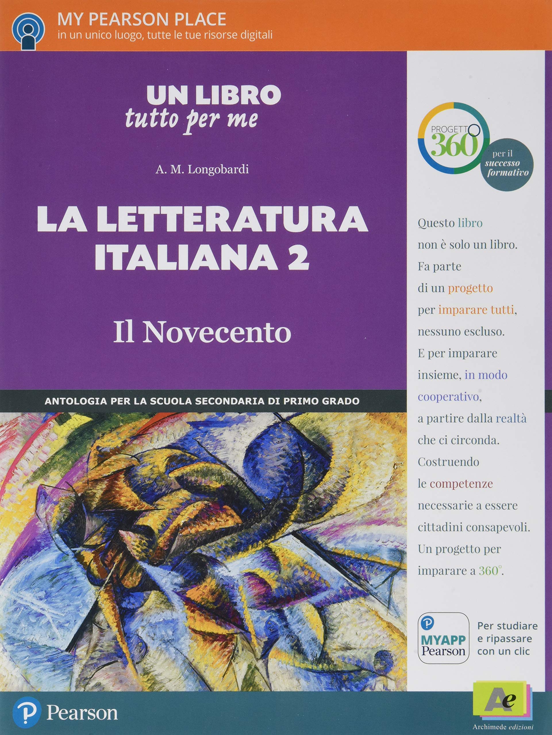 Un libro tutto per me. Letteratura del '900. Ediz. light. Per la Scuola media. Con espansione online Study Guides