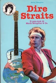 Dire Straits. Il pop-rock di Mark Knopfler & co. book