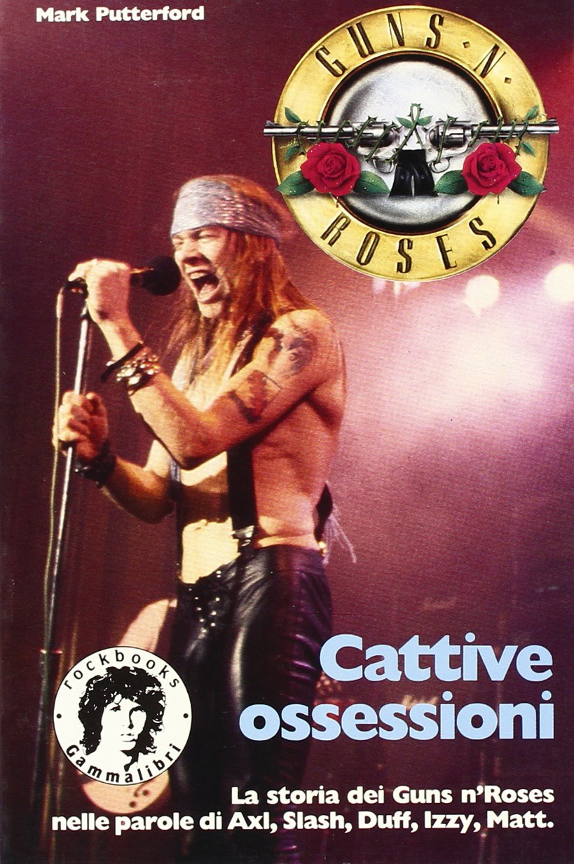 Guns n'Roses. Cattive ossessioni book