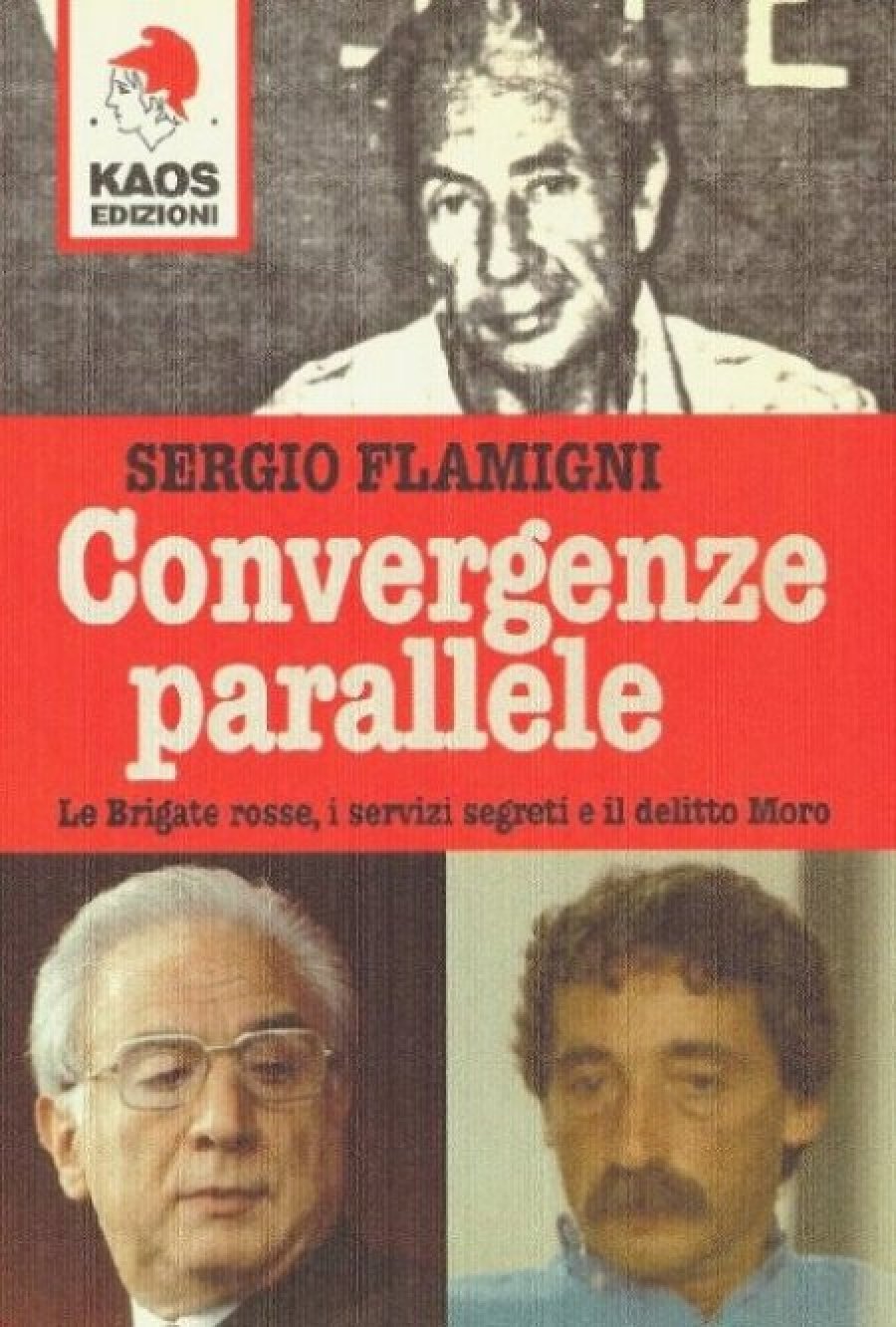Convergenze parallele. Le Brigate Rosse, i servizi segreti e il delitto Moro book