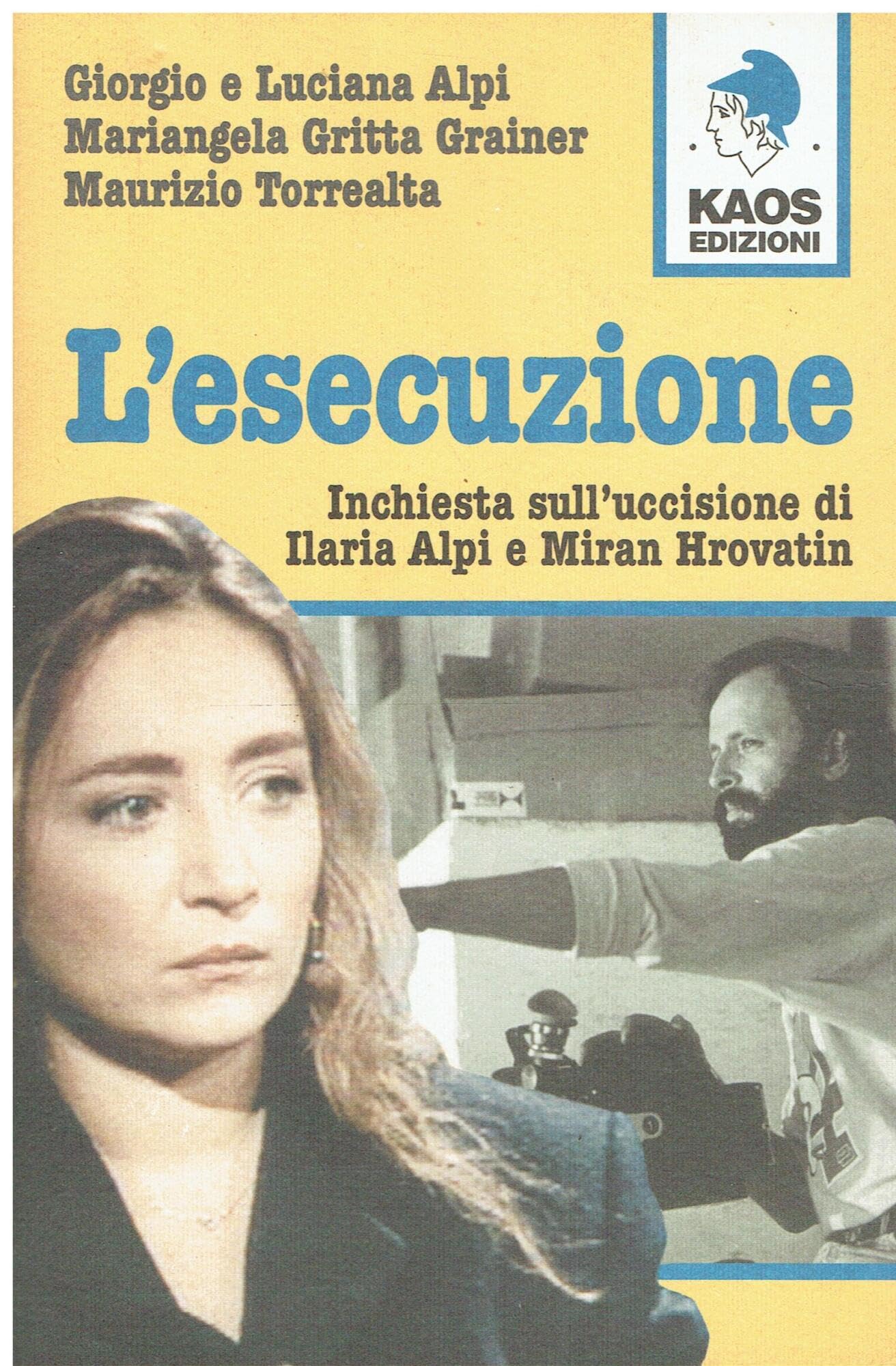 L'esecuzione. Inchiesta sull'uccisione di Ilaria Alpi e Miran Hrovatin (Libertaria) Politics & History