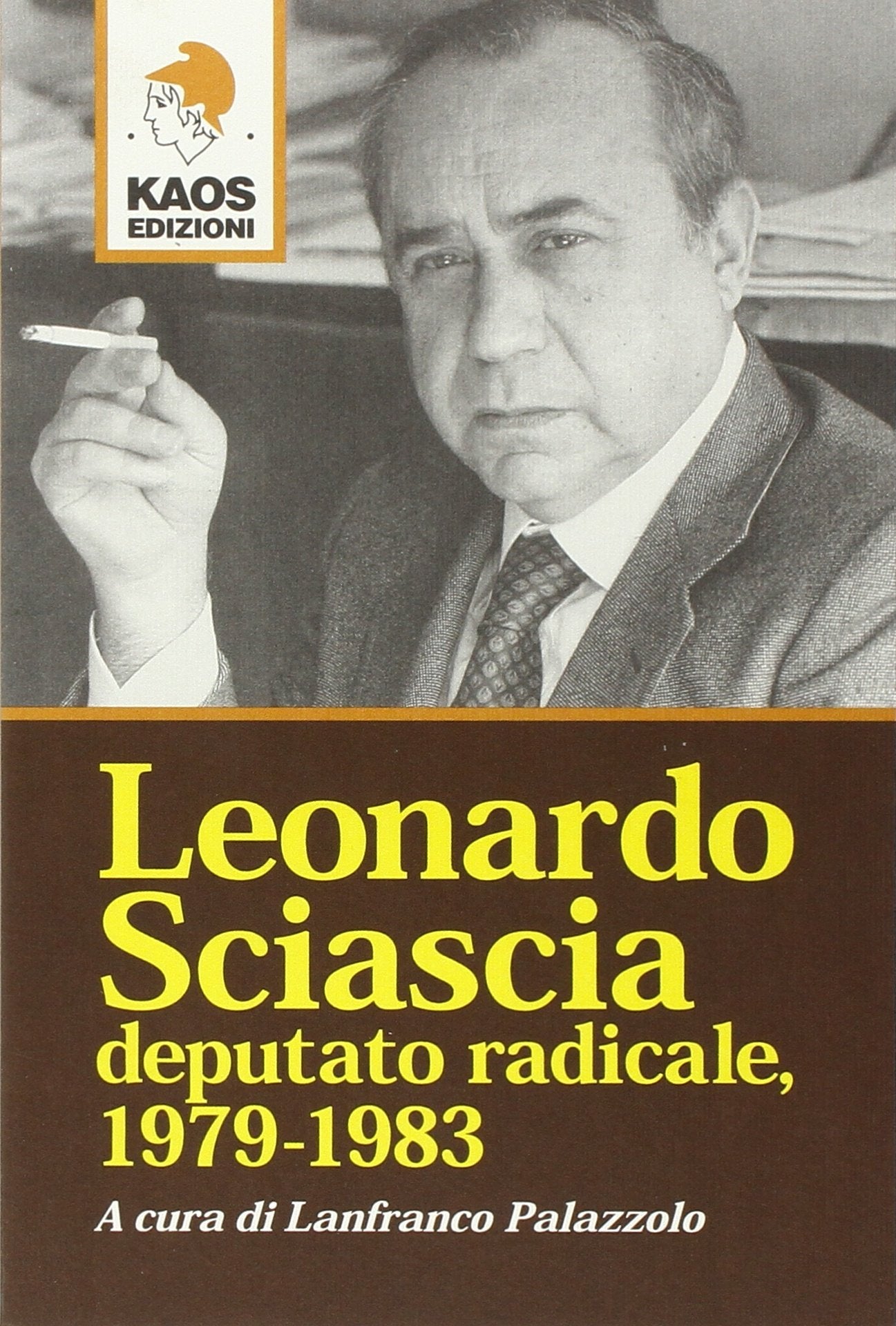 Leonardo Sciascia deputato radicale 1978-1983 book