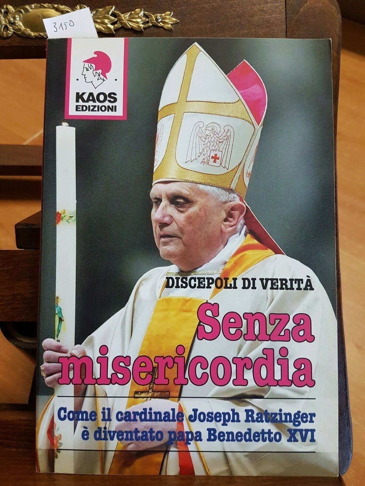 Senza misericordia. Come il cardinale Joseph Ratzinger è diventato papa Benedetto XVI book