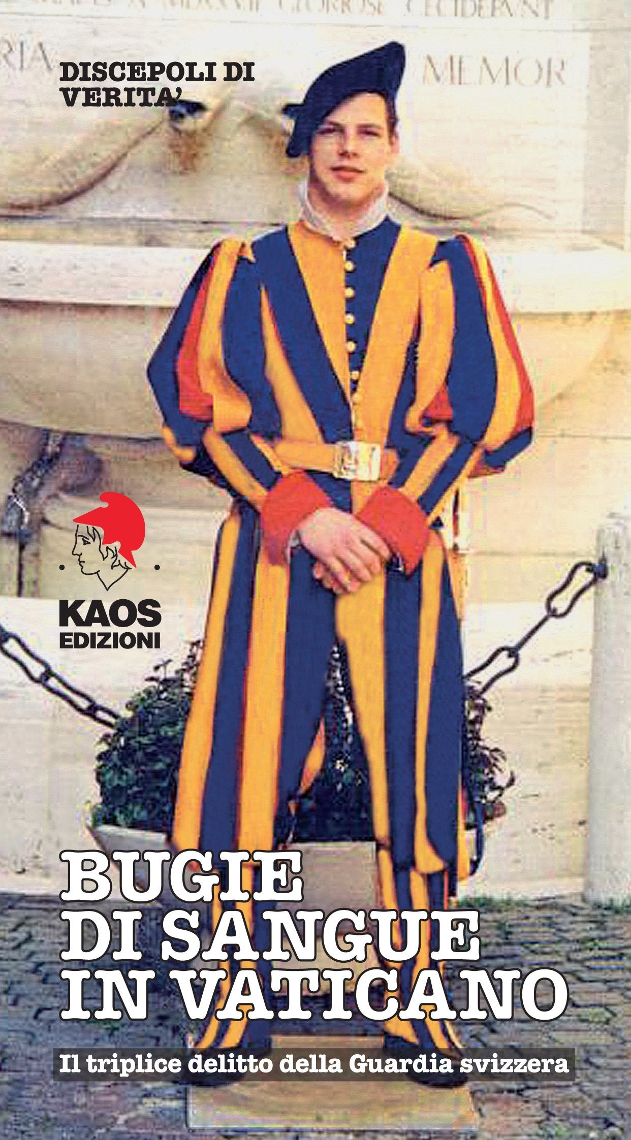 Bugie di sangue in Vaticano. Il triplice delitto della guardia svizzera book