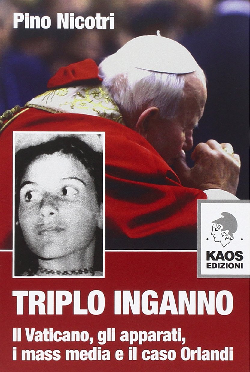 Triplo inganno. Il Vaticano, gli apparati, i mass media e il caso Orlandi book