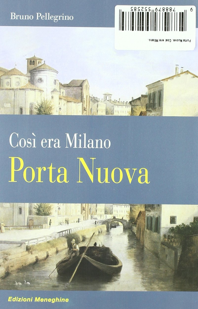 Porta Orientale. Così era Milano book