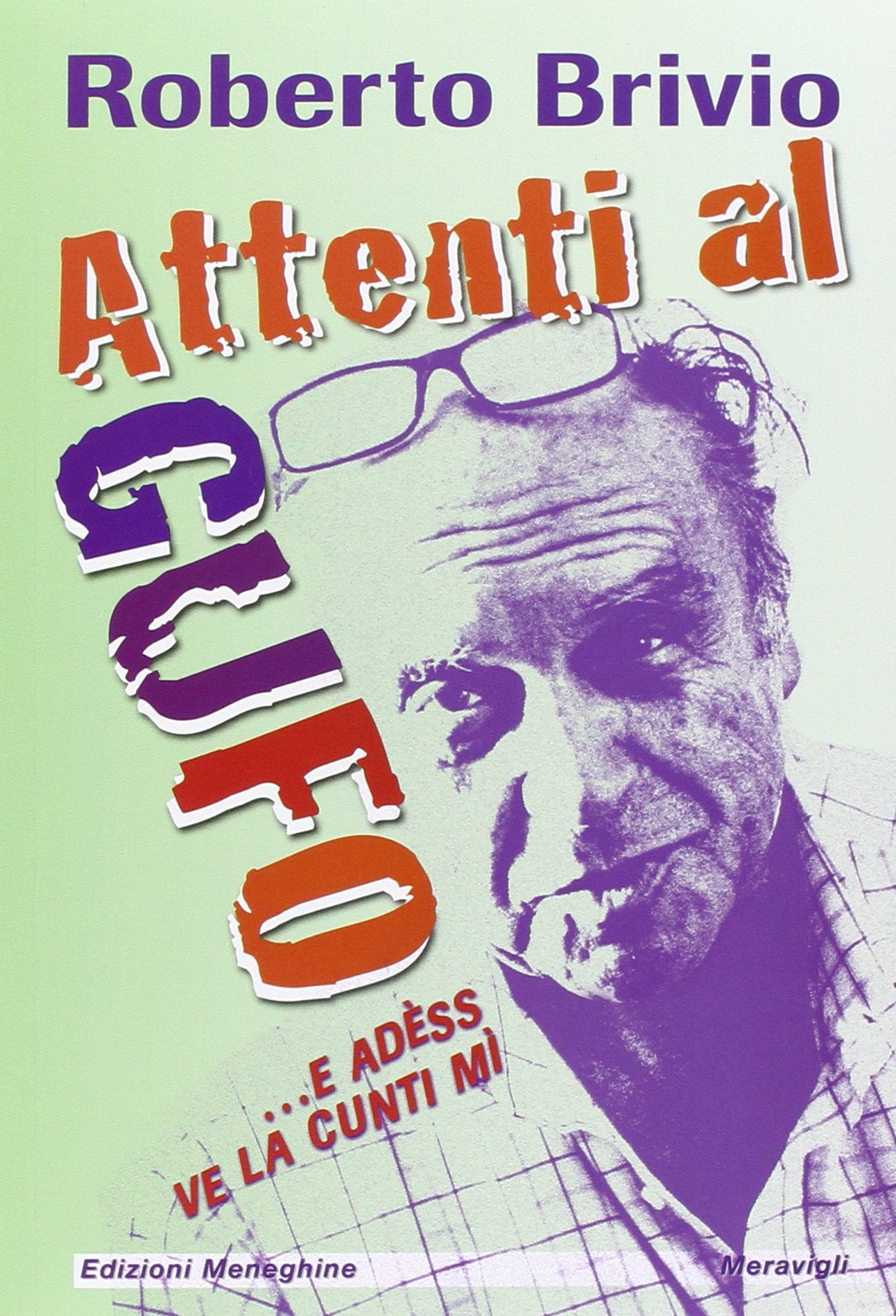 Attenti al gufo... E adèss ve la cunti mì book