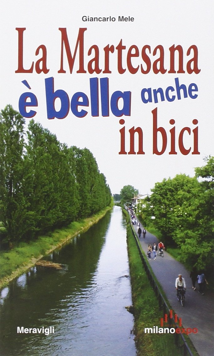 La Martesana è bella anche in bici book