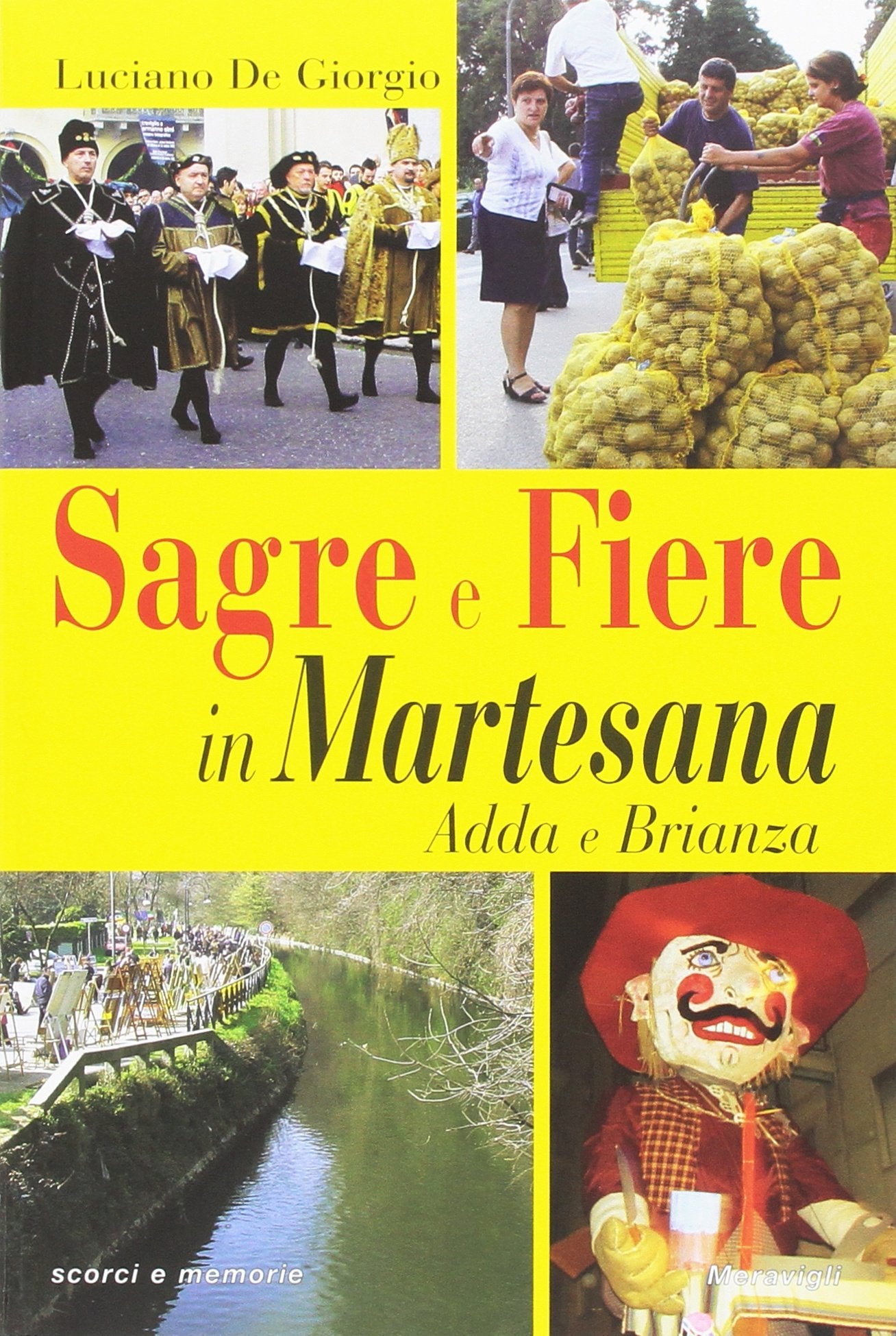Sagre e fiere in Martesana. Adda e Brianza Books
