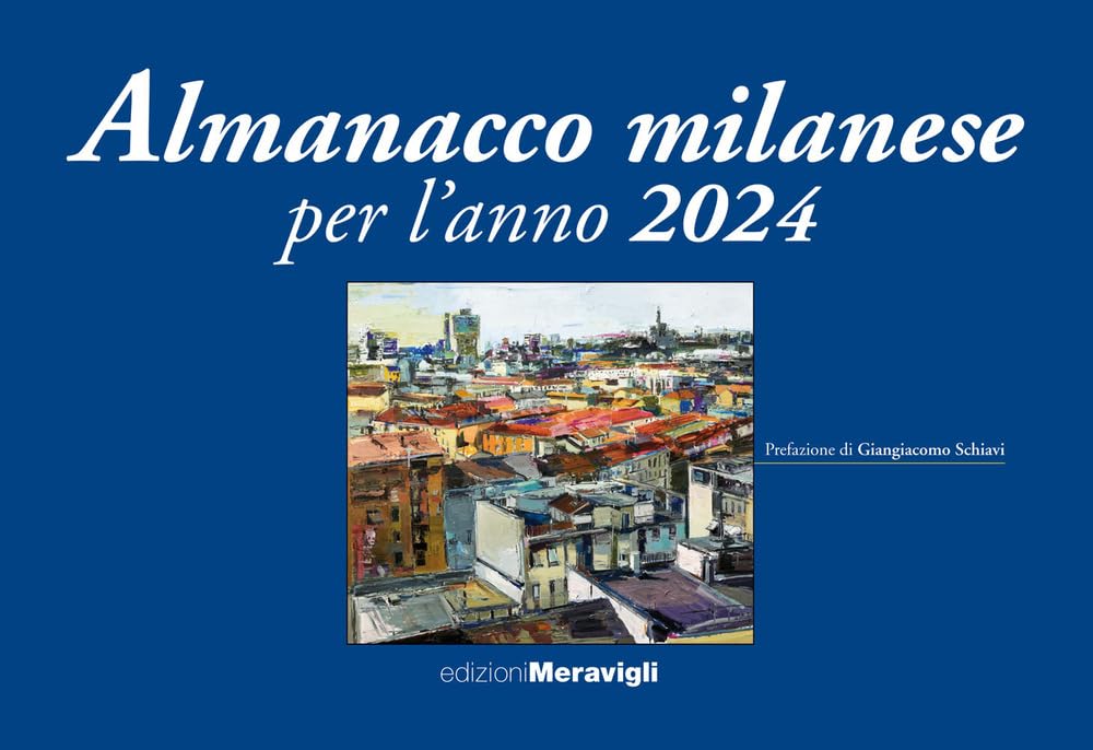 Almanacco milanese per l'anno 2024 Reference Books