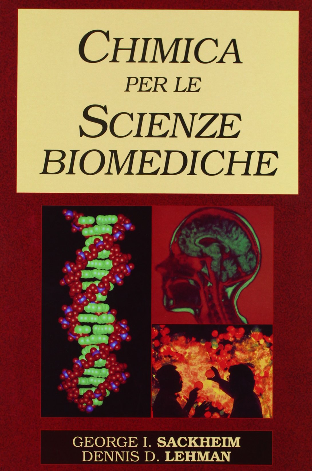 Chimica e biochimica per le scienze biomediche Natural Sciences