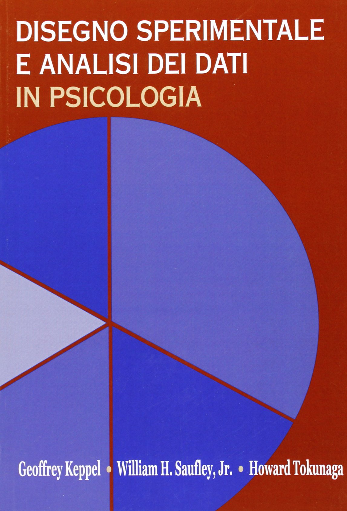 Disegno sperimentale e analisi dei dati in psicologia Books