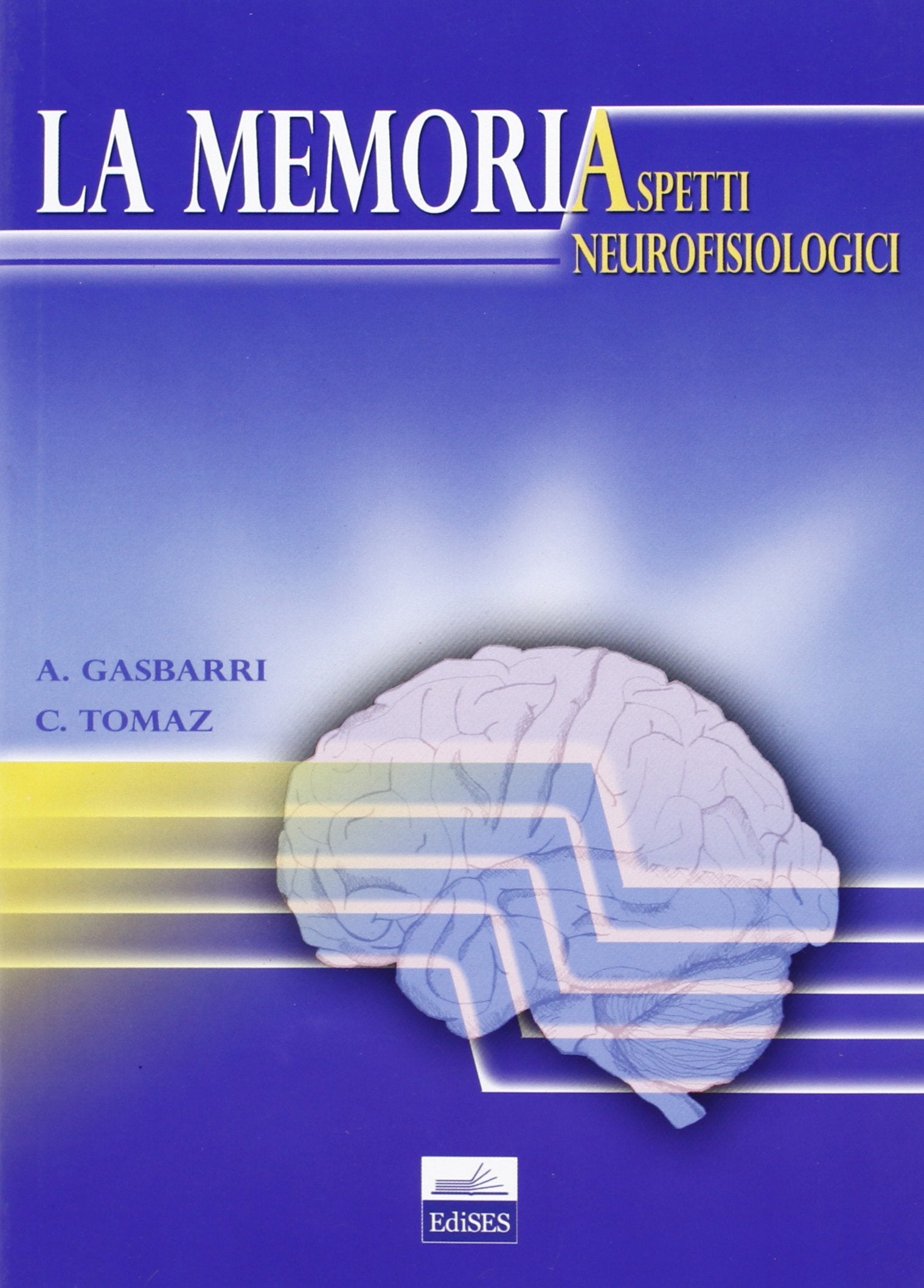 La memoria. Aspetti neurofisiologici book