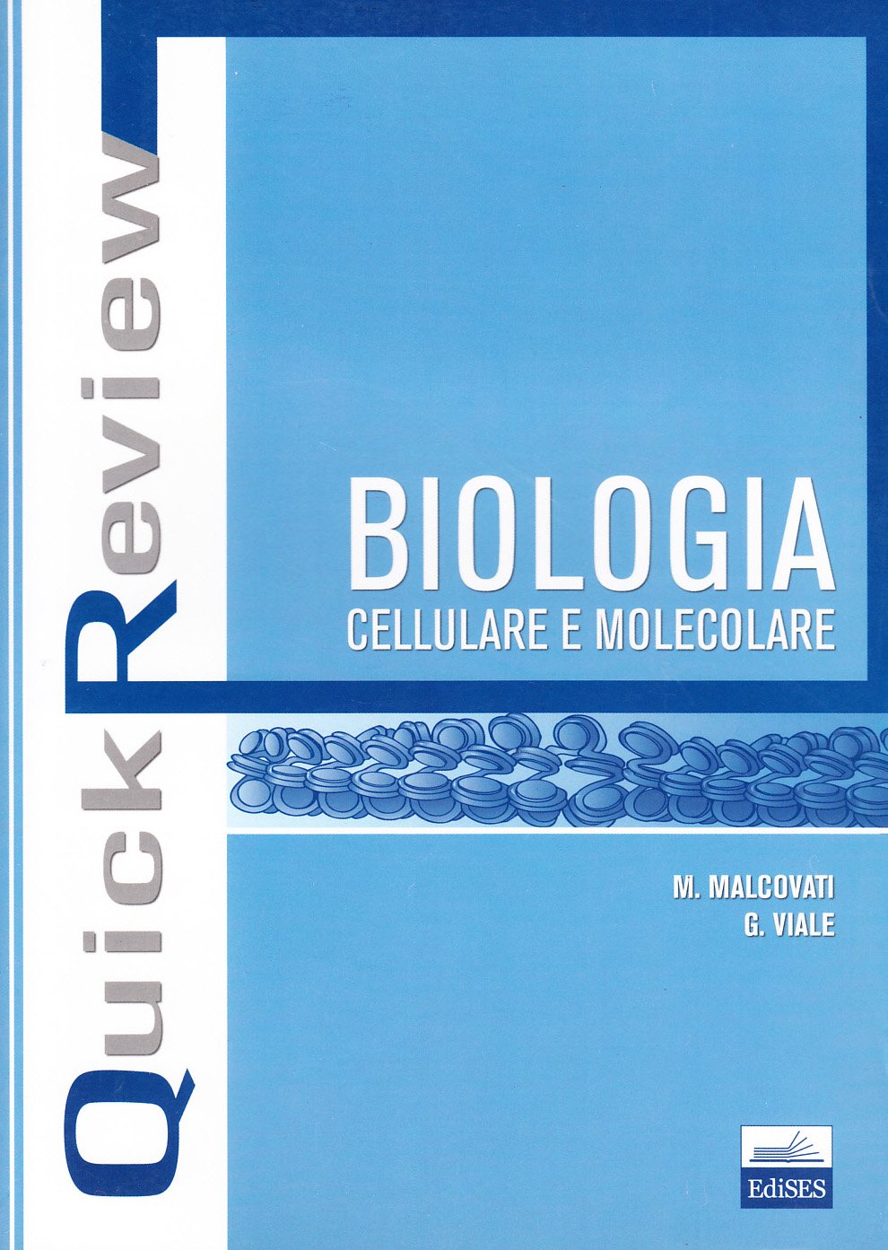 Quick review. Biologia cellulare e molecolare book