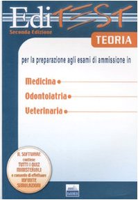Editest. Teoria per la preparazione agli esami di ammissioni in medicina, odontoiatria, veterinaria book