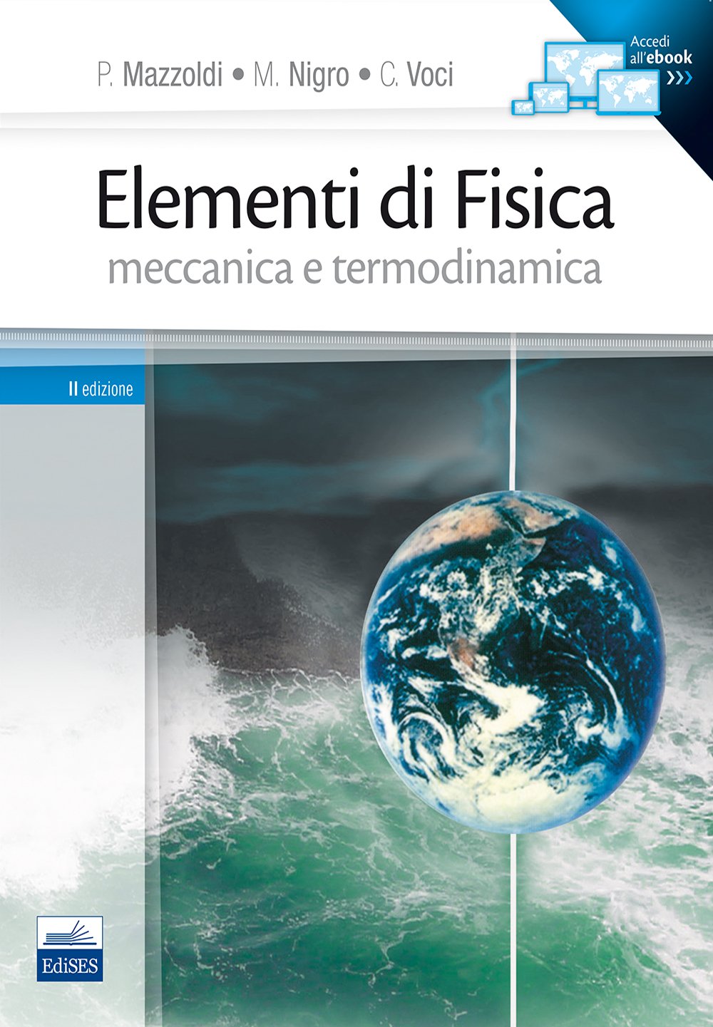 Elementi di fisica. Meccanica, termodinamica (Vol. 1) Business & Technology
