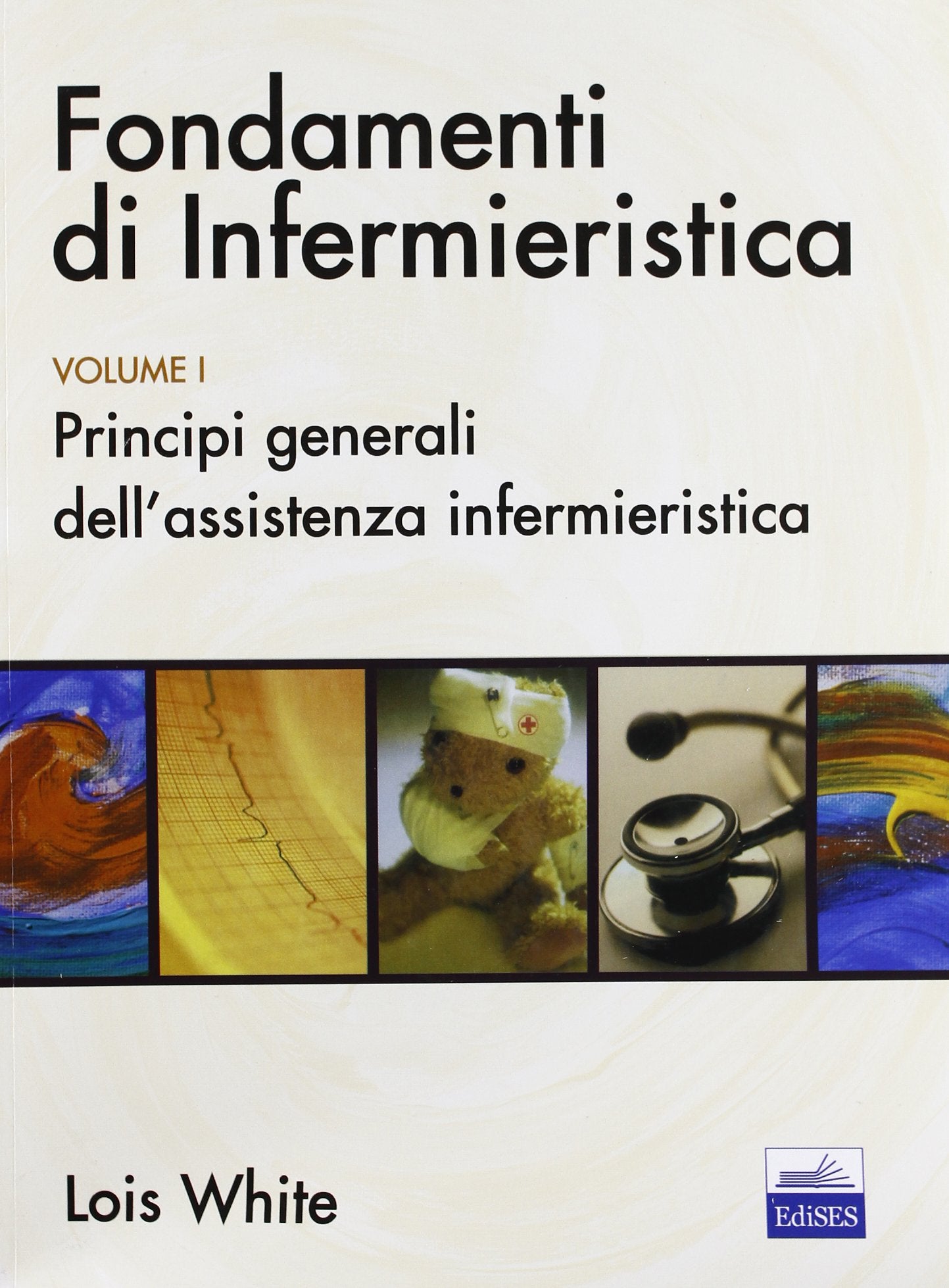 Fondamenti di infermieristica (Vol. 1) book