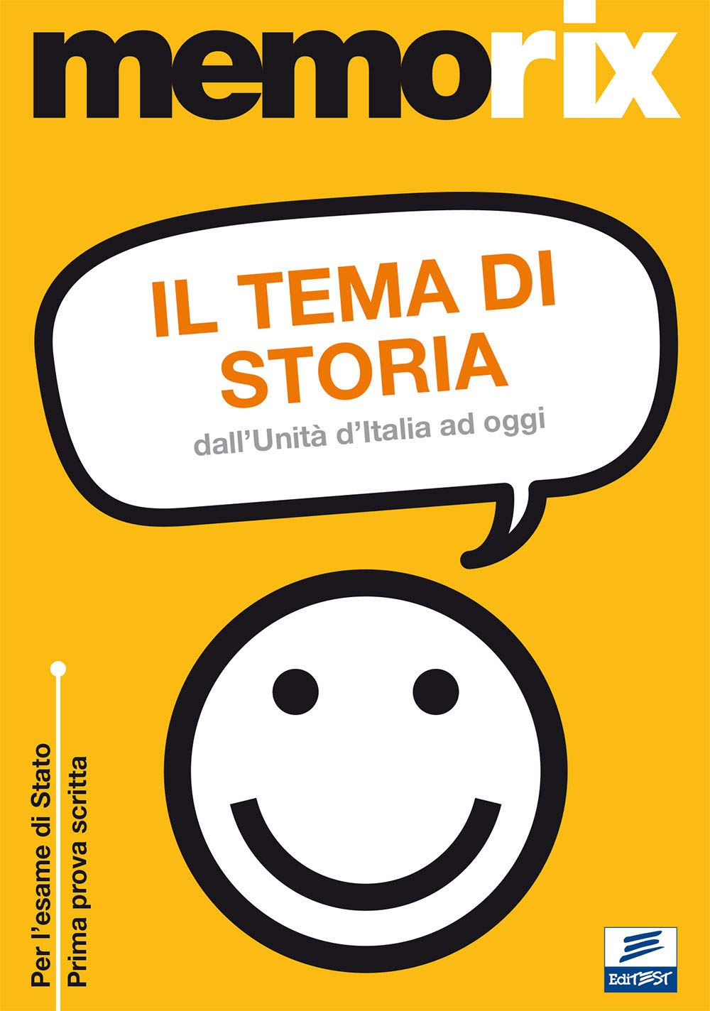 Il tema di storia. Dall'Unità d'Italia ad oggi History