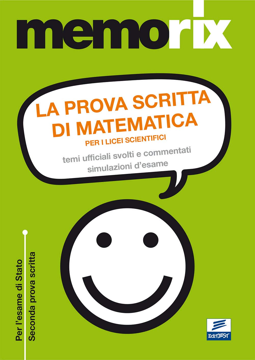La prova scritta di matematica per i licei scientifici. Temi ufficiali svolti e commentati. Simulazione d'esame book