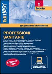 EdiTEST 2. Teoria. Professioni sanitarie. Per la preparazione ai test di ammissione. Con software di simulazione book